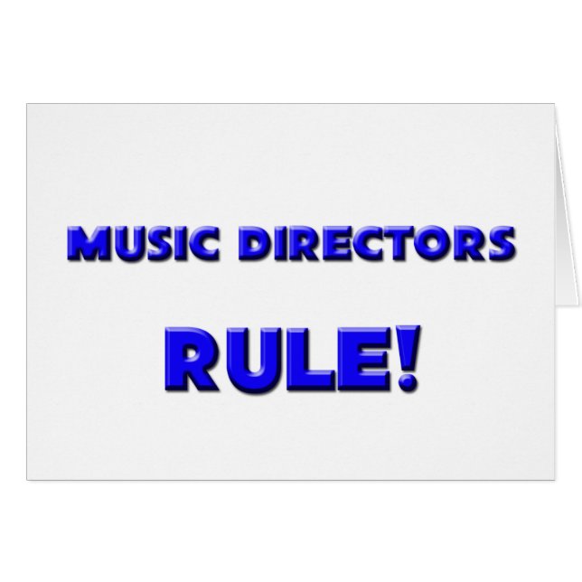 Music Directors Rule! (Front Horizontal)