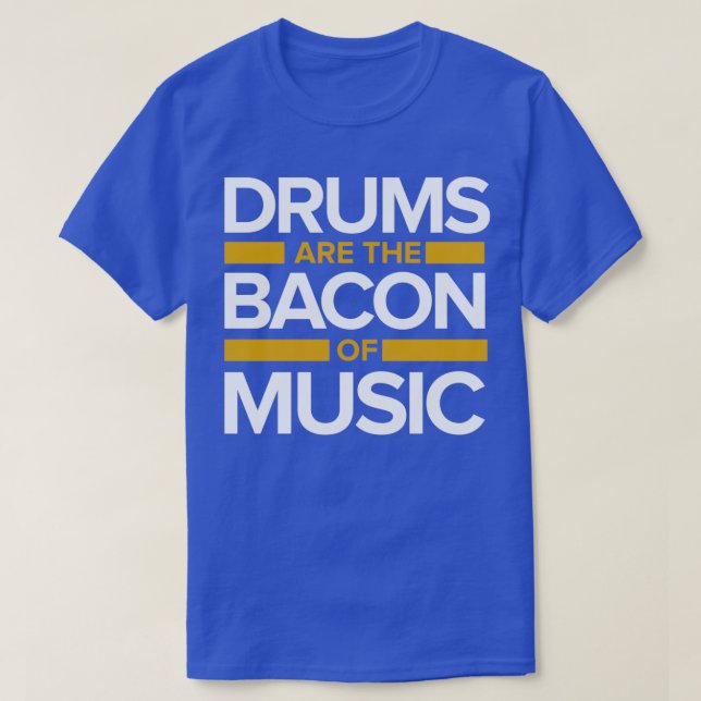 Music drums Bacon  T-Shirt (Design Front)