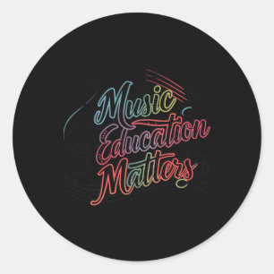 Music Education S Music Teacher Appreciation Stick Classic Round Sticker