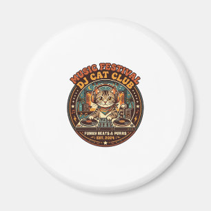 Music Festival DJ Cat Cat Lover Gift - Music Festi Magnet