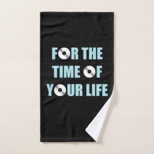 Music For The Time Of Your Life Hand Towel