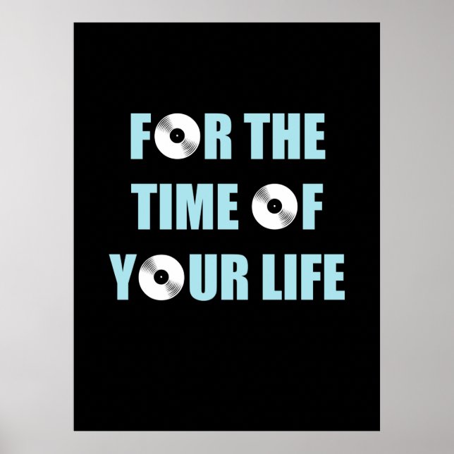 Music For The Time Of Your Life Poster (Front)