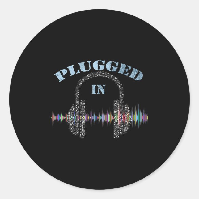 Music Gifts Heartbeats Graphic Quote Plugged In Mu Classic Round Sticker (Front)