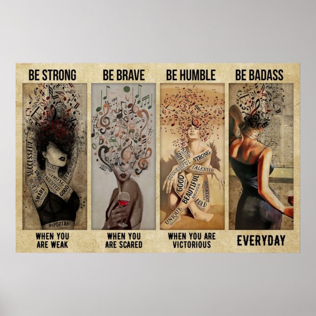 Music girl be strong be brave be humble be badass poster (Front)