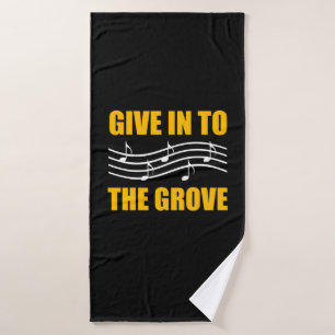Music Give In To The Grove Bath Towel