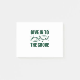 Music Give In To The Grove Post-it Notes