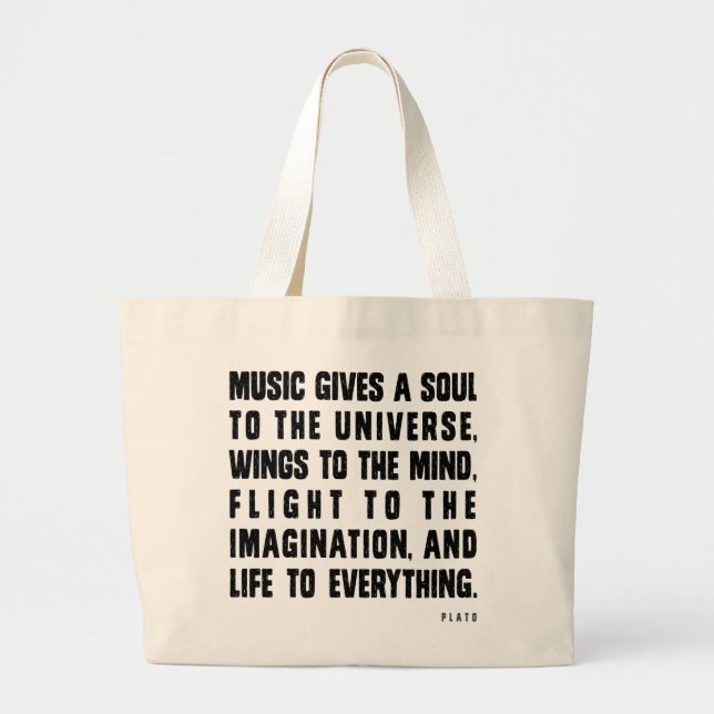 Music Gives A Soul To The Universe Large Tote Bag (Front)
