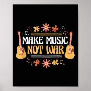 Music - Guitar - Make Music Not War Poster