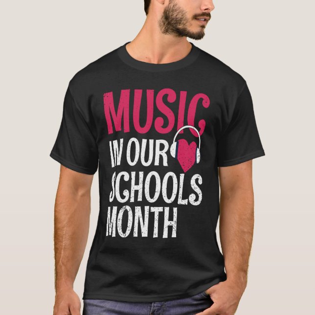 Music In Our Schools Month March Instrument T-Shirt (Front)