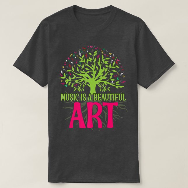 Music Is A Beautiful Art Musical Music  T-Shirt (Design Front)