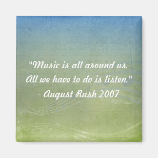 Music is All Around Us Magnet