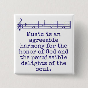 Music Is An Agreeable Harmony - Music Quote  15 Cm Square Badge