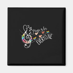 Music Is For Everyone Funny Music Teacher  Magnet