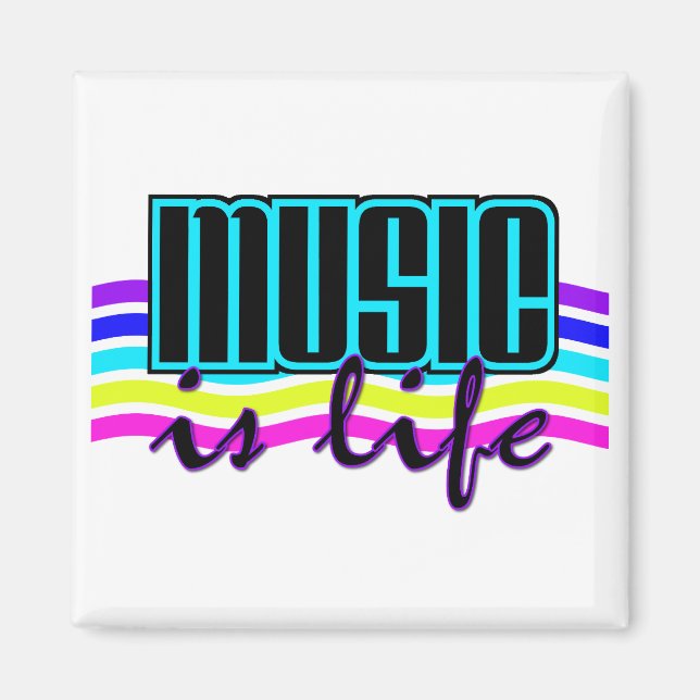 Music is Life magnet (Front)