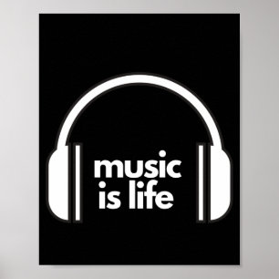 Music is Life Poster