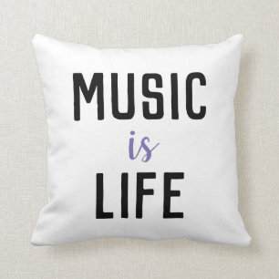 Music is Life Statement Pillow