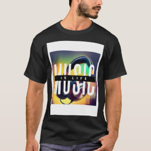 Music is Life T-Shirt