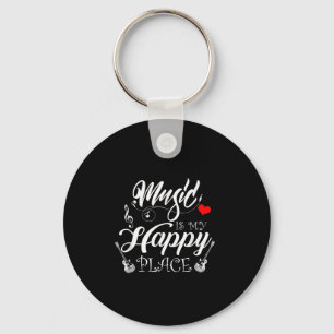 Music Is My Happy Place Motivational Life Quote Sa Key Ring