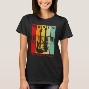 Music is My Happy Place Music Guitar Keyboards Pia T-Shirt