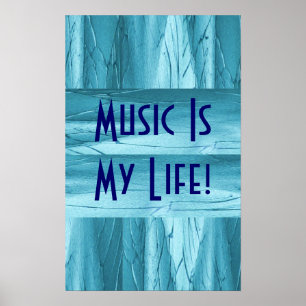 Music Is My Life In Blue Chrome II Poster