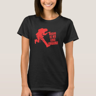 Music Is My Love Language Guitar Player T-Shirt