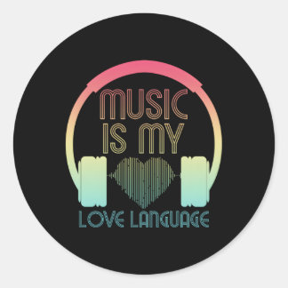 Music Is My Love Language He Waves For Music Classic Round Sticker