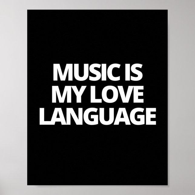Music is my love language poster (Front)