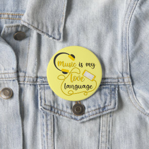 Music is my love language romantic phrase 7.5 cm round badge