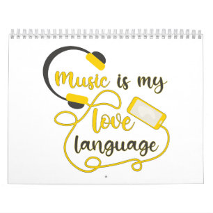 Music is my love language romantic phrase calendar