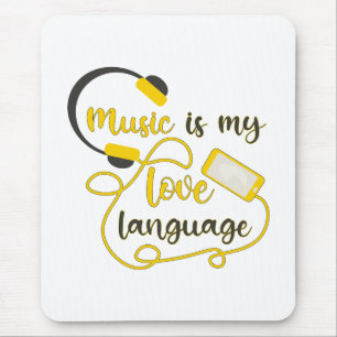 Music is my love language romantic phrase mouse pad