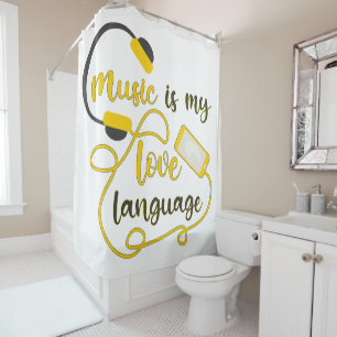 Music is my love language romantic phrase shower curtain