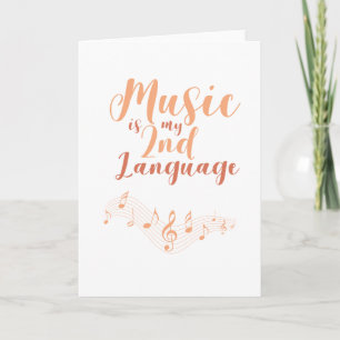 Music Is My Second Language 2nd Language Music Holiday Card