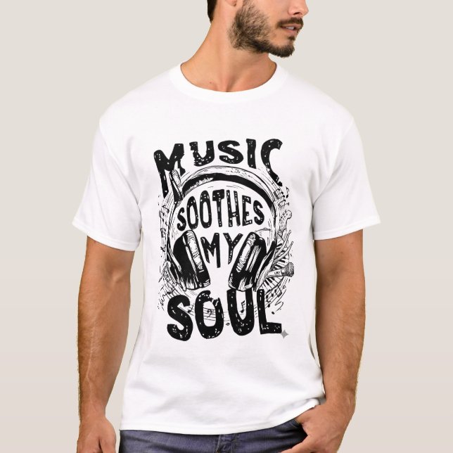 Music Is My Soul – Dark Grunge Music Lover Design T-Shirt (Front)