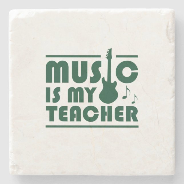 Music Is My Teacher Stone Coaster (Front)