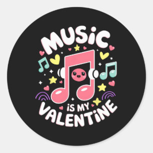 Music Is My Valentine Kawaii Musical Note Music Lo Classic Round Sticker