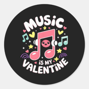 Music Is My Valentine Kawaii Musical Note Music Lo Classic Round Sticker