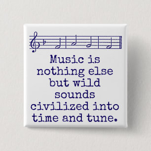 Music Is Nothing Else - Music Quote 15 Cm Square Badge