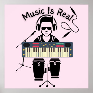 Music Is Real Poster