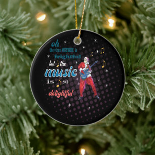 Music Is So Delightful Ceramic Ornament