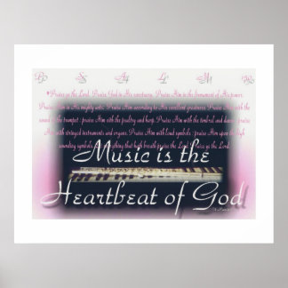 Music is the heartbeat of God poster