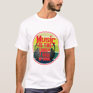 music is the language of soul T-Shirt