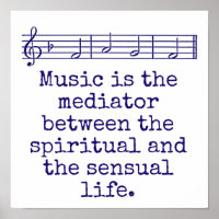 Music Is The Mediator - Music Quote