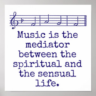 Music Is The Mediator - Music Quote  Poster