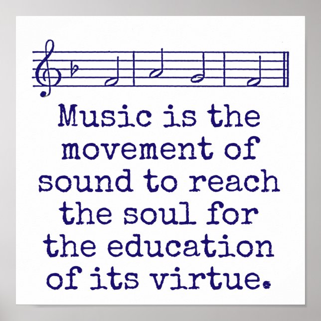 Music Is The Movement Of Sound - Music Quote  Poster (Front)