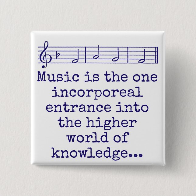 Music Is The One Incorporeal Entrance - Music Quot 15 Cm Square Badge (Front)