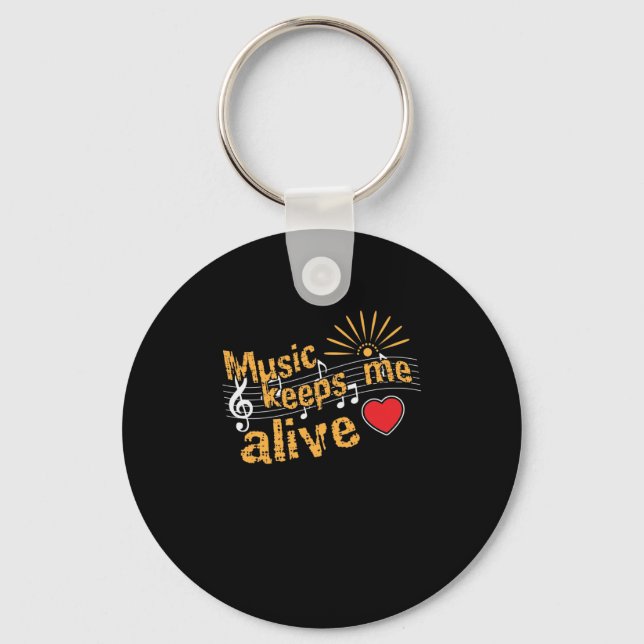 Music Keeps Me Alive Key Ring (Front)