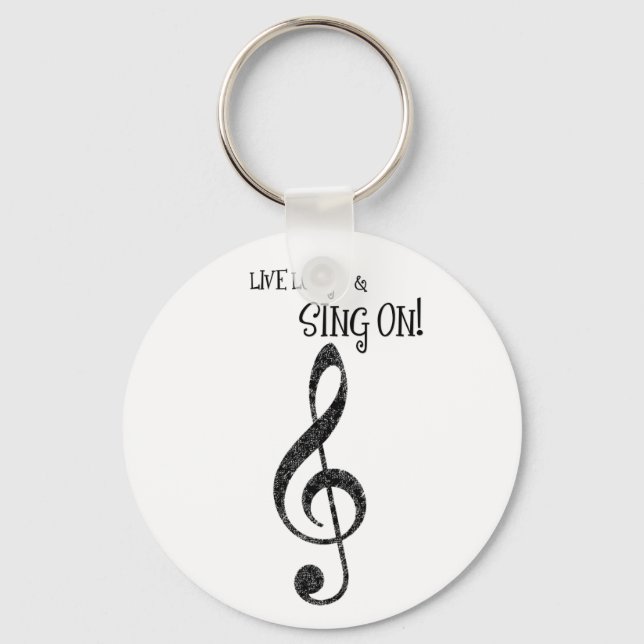 Music Keychain "Live Long and Sing On" (Front)