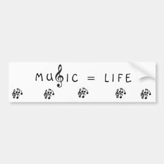 MUSIC = LIFE BUMPER STICKER