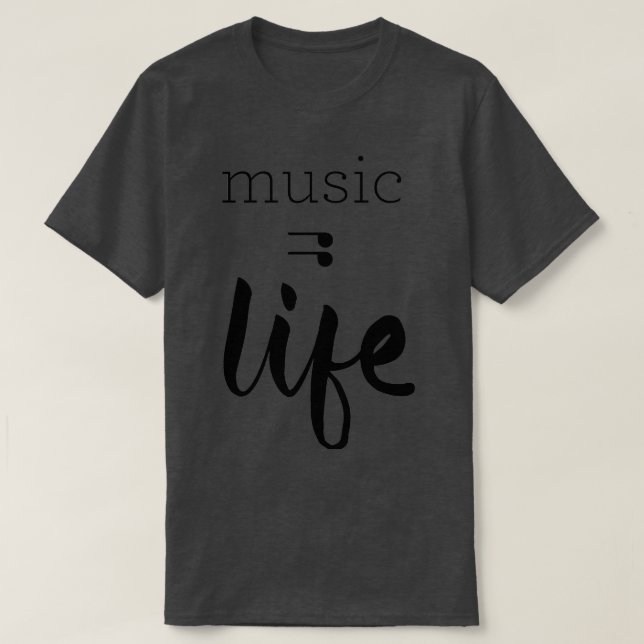 Music Life Graphic  T-Shirt (Design Front)