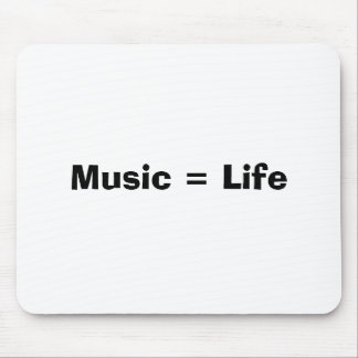 Music = Life Mouse Pad